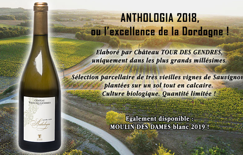 ANTHOLOGIA 2018, ou l’excellence de la Dordogne !
